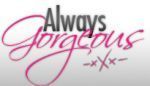 Always Gorgeous Coupon Codes & Deals