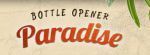 BOTTLE OPENER Paradise Coupon Codes & Deals