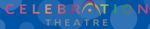 Celebration Theatre Coupon Codes & Deals