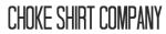 Choke Shirt Company Coupon Codes & Deals