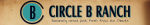 Circle B Ranch Coupon Codes & Deals