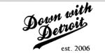 Down with Detroit Coupon Codes & Deals