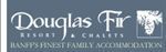 Douglas Fir Resort and Chalets Coupon Codes & Deals