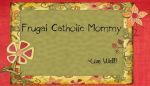 Frugal Catholic Mommy Coupon Codes & Deals