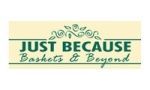 Just Because Baskets Coupon Codes & Deals