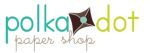 Polka Dot Paper Shop Coupon Codes & Deals