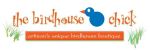 The Birdhouse Chick Coupon Codes & Deals