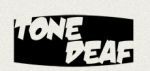 Tone Deaf Coupon Codes & Deals