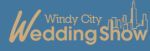 Windy City Wedding Show Coupon Codes & Deals