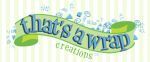 That's A Wrap Creations Coupon Codes & Deals